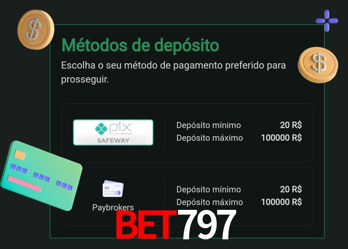 O cassino Bet797 oferece uma grande variedade de métodos de pagamento